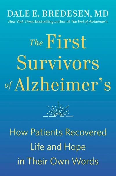 The First Survivors of Alzheimer's - Édition anglaise