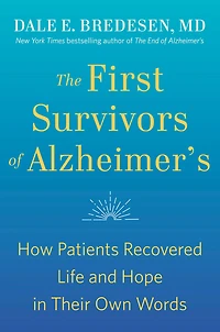 The First Survivors of Alzheimer's - Édition anglaise