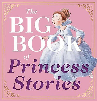 Big Book of Princess Stories - Édition anglaise