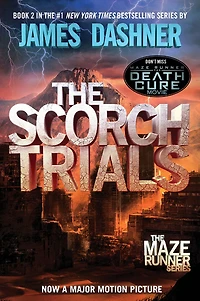 The Scorch Trials (Maze Runner, Book Two) - Édition anglaise