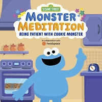 Sesame Street: Monster Meditation: Being Patient with Cookie Monster - Édition anglaise