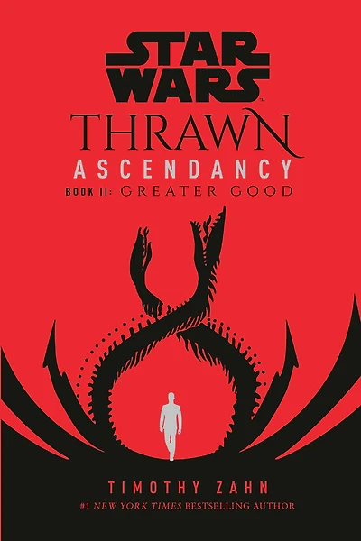 Star Wars: Thrawn Ascendancy (Book II: Greater Good) - Édition anglaise