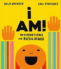 I Am!: Affirmations for Resilience - Édition anglaise