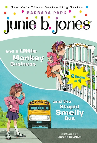 Junie B. Jones 2-in-1 Bindup: And the Stupid Smelly Bus/And a Little Monkey Business - English Edition