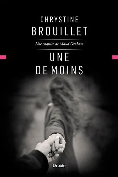 Une de moins - Une enquête de Maud Graham - French Text