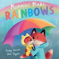 Mommies Make Rainbows - Édition anglaise