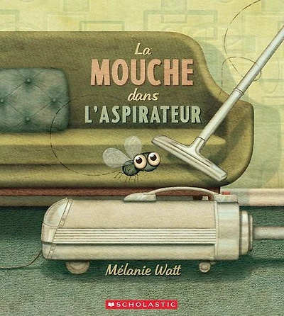 La Mouche Dans L'Aspirateur  - French Text