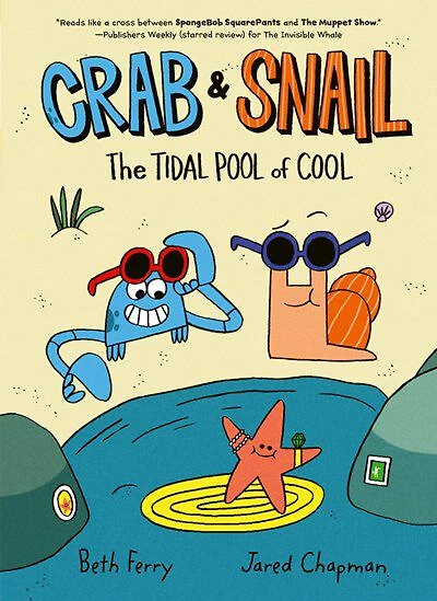 Crab and Snail: The Tidal Pool of Cool - Édition anglaise