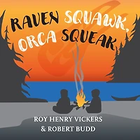 Raven Squawk, Orca Squeak - English Edition