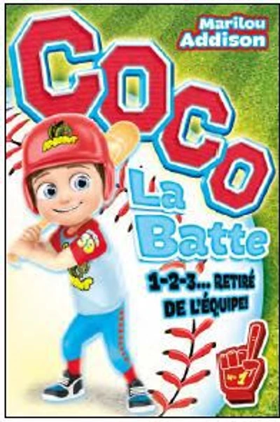 Coco la batte 01: 1 2 3 retiré de l'équipe - French Text