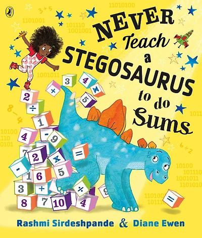 Never Teach a Stegosaurus to Do Sums - Édition anglaise