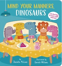 Mind Your Manners, Dinosaurs! - English Edition