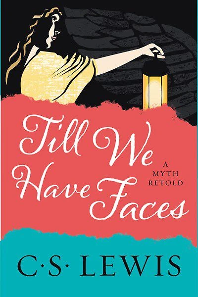Till We Have Faces - Édition anglaise