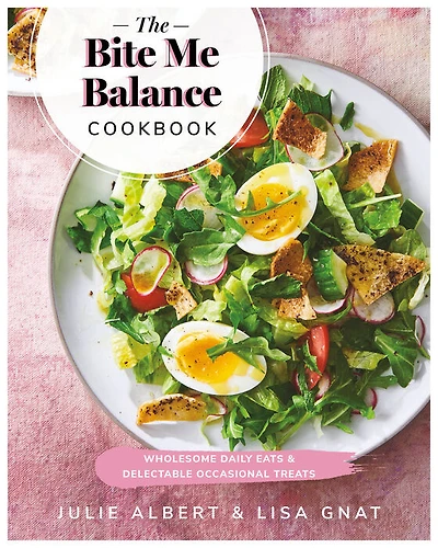 The Bite Me Balance Cookbook - Édition anglaise