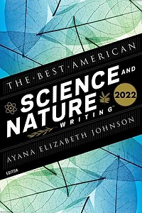 The Best American Science and Nature Writing 2022 - English Edition