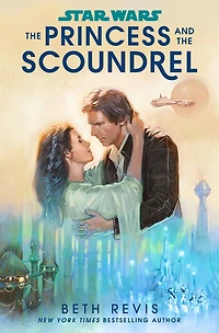 Star Wars: The Princess and the Scoundrel - Édition anglaise