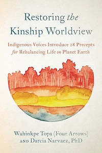 Restoring the Kinship Worldview - English Edition