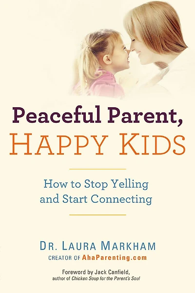 Peaceful Parent, Happy Kids - English Edition