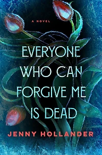 Everyone Who Can Forgive Me Is Dead - Édition anglaise