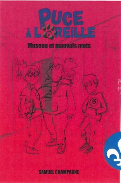 Puce à l'oreille 03: museau et mauvais mots - French Text