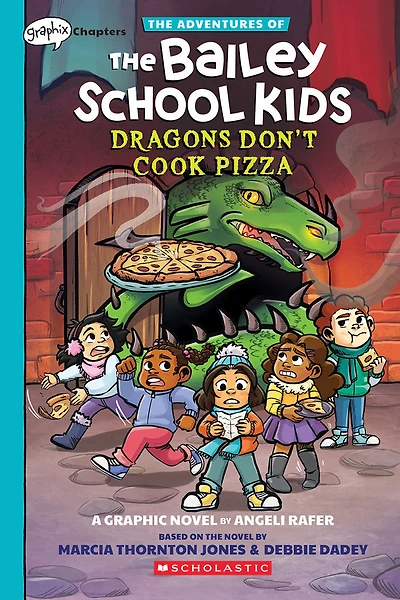 Dragons Don't Cook Pizza: A Graphix Chapters Book (The Adventures of the Bailey School Kids #4) - Édition anglaise
