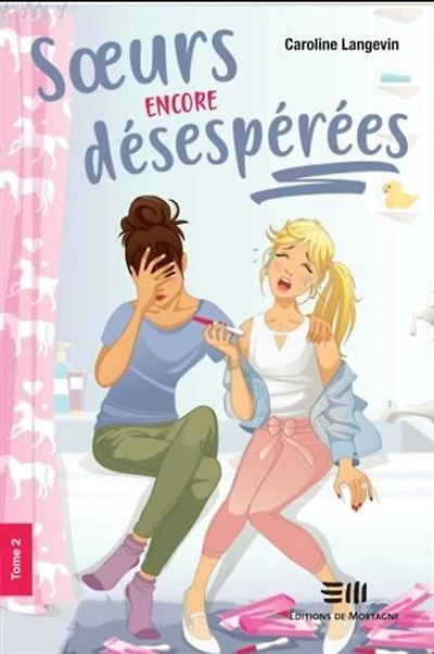 Soeurs encore désespérées 02 - French Text