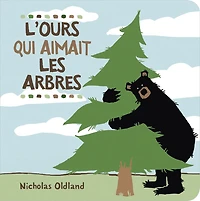 L'ours qui aimait les arbres - French Edition
