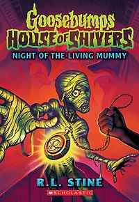 Night of the Living Mummy (House of Shivers #3) - English Edition
