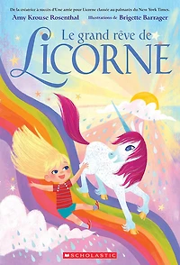 Le grand rêve de Licorne - Édition française