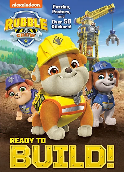 Ready to Build! (PAW Patrol: Rubble & Crew) - Édition anglaise