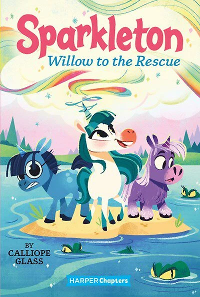 Sparkleton #6: Willow to the Rescue - Édition anglaise