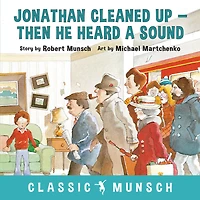 Jonathan Cleaned Up- Then He Heard a Sound - English Edition