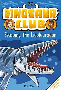 Dinosaur Club: Escaping the Liopleurodon - English Edition