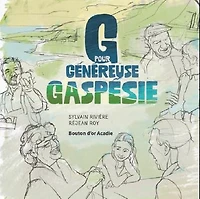 G Pour Genereuse Gaspesie - French Text