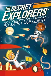 The Secret Explorers and the Comet Collision - English Edition