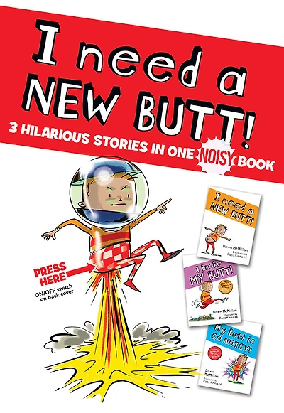 I Need a New Butt!, I Broke My Butt!, My Butt is So NOISY! - English Edition
