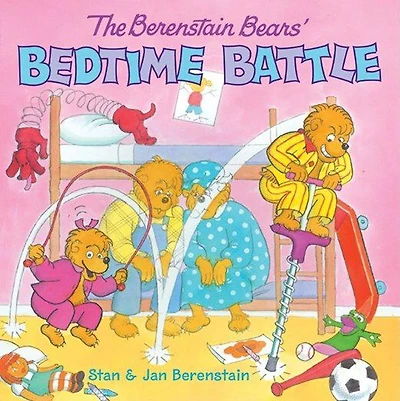 The Berenstain Bears' Bedtime Battle - Édition anglaise