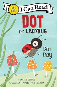 Dot the Ladybug: Dot Day - Édition anglaise