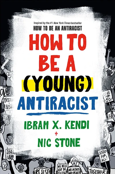 How to Be a (Young) Antiracist - Édition anglaise