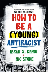 How to Be a (Young) Antiracist - Édition anglaise