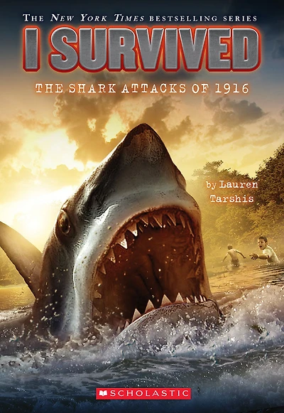 I Survived #2: I Survived the Shark Attacks of 1916 - Édition anglaise