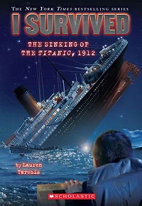 I Survived #1: I Survived the Sinking of the Titanic, 1912 - English Edition