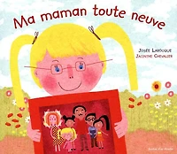 Ma Maman Toute Neuve