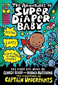 Super Diaper Baby #1: The Adventures of Super Diaper Baby - English Edition