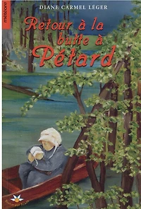 Retour À La Butte À Pétard - French Text