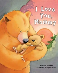 I Love You, Mommy