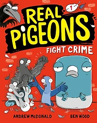 Real Pigeons Fight Crime (Book 1) - Édition anglaise