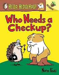Hello Hedgehog #3: Who Needs A Checkup? - English Edition