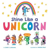 Shine Like A Unicorn - English Edition