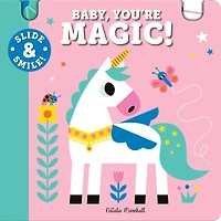 Slide and Smile: Baby, You're Magic! - Édition anglaise